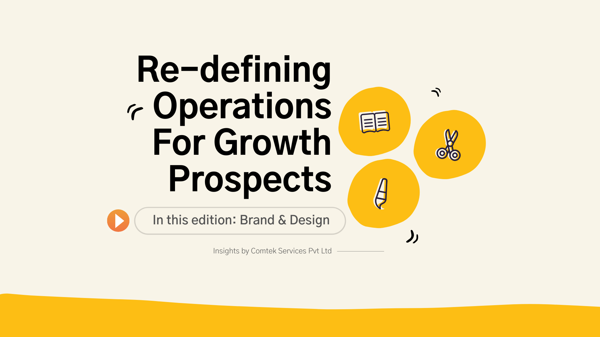 Comtek's Re-defining Operations for Newer Growth Prospects-Brand&Design.